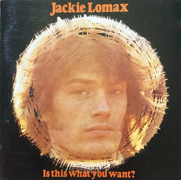 Jackie Lomax : Is This What You Want? (CD, Album, RE, RM)