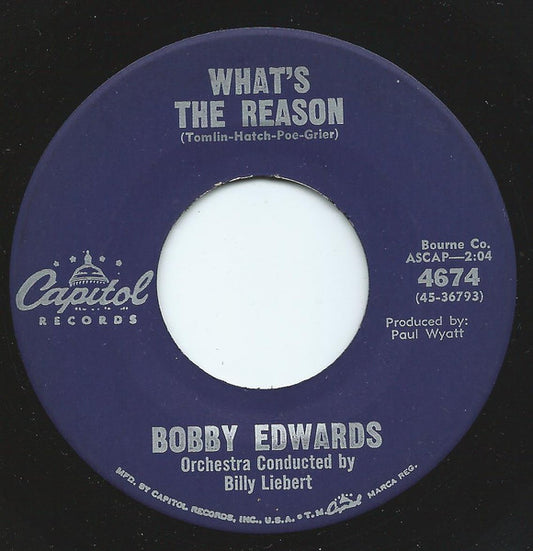 Bobby Edwards (3) : What's The Reason (7")