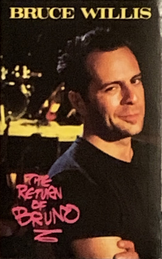 Bruce Willis : The Return Of Bruno (Cass, Album, Bla)