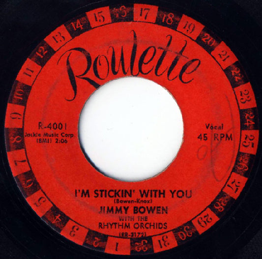 Jimmy Bowen With The Rhythm Orchids : I'm Stickin' With You (7", Single)
