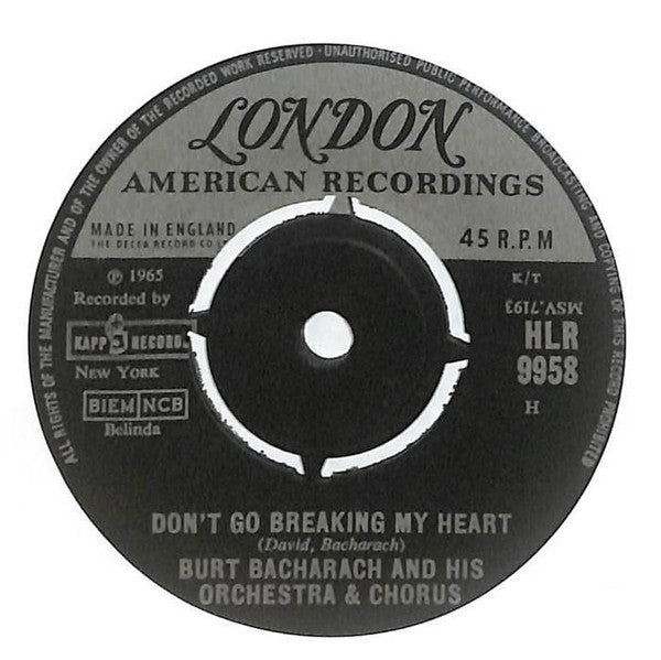 Burt Bacharach And His Orchestra & Chorus* : Don't Go Breaking My Heart (7")