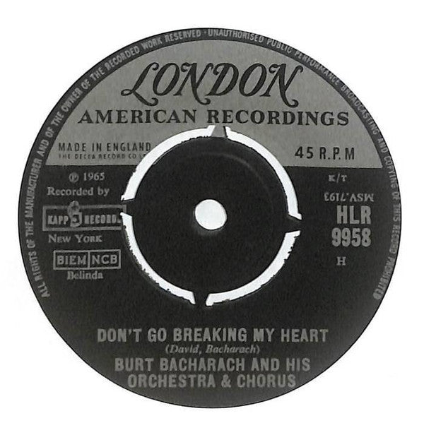 The Burt Bacharach Orchestra & Chorus : Don't Go Breaking My Heart (7")