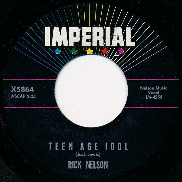 Ricky Nelson (2) : Teen Age Idol / I've Got My Eyes On You (And I Like What I See) (7", Single)
