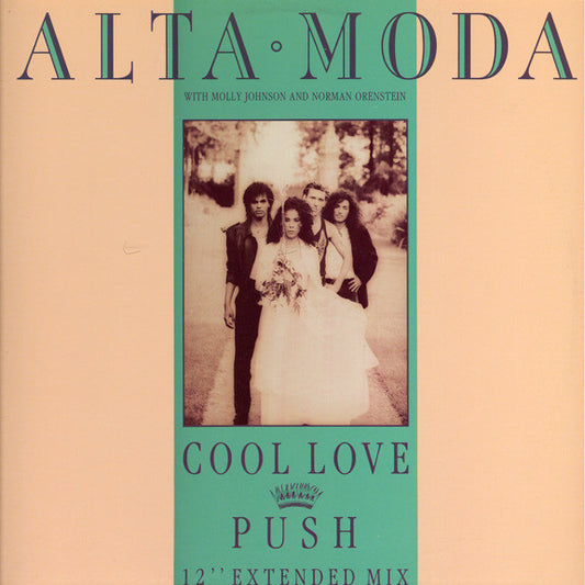 Alta Moda With Molly Johnson And Norman Orenstein : Cool Love / Push (12")
