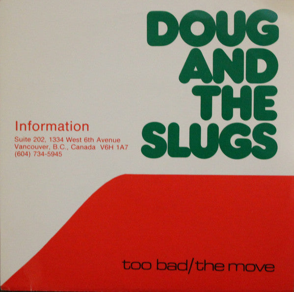 Doug And The Slugs : Too Bad / The Move (7")
