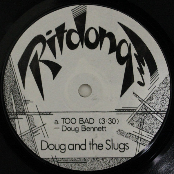 Doug And The Slugs : Too Bad / The Move (7")