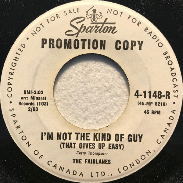 The Fairlanes (6) : The Dagwood / I'm Not The Kind Of Guy (That Gives Up Easy) (7", Promo)