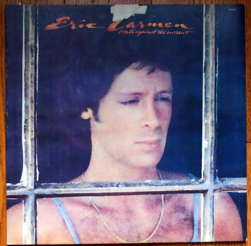 Eric Carmen : Boats Against The Current (LP, Album)