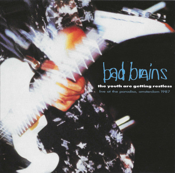 Bad Brains : The Youth Are Getting Restless (Live At The Paradiso, Amsterdam, 1987) (CD, Album, RE, EMI)