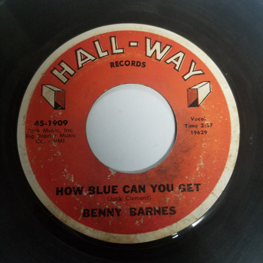 Benny Barnes : How Blue Can You Get (7")