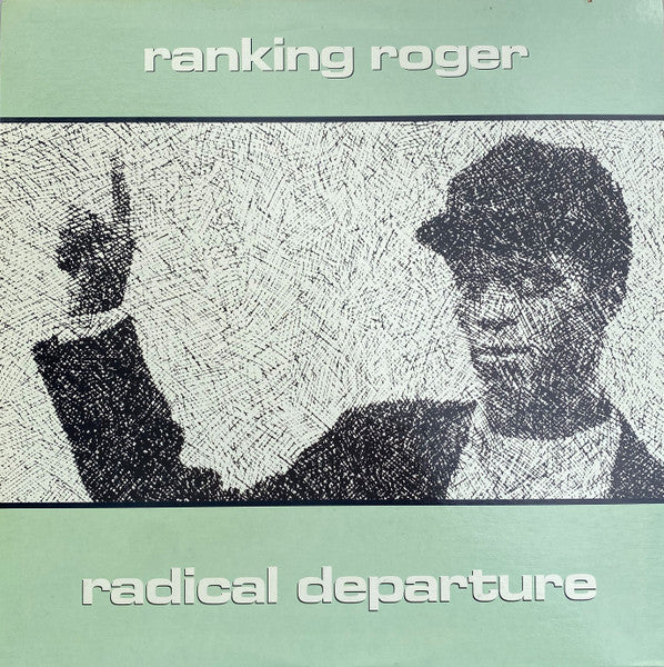 Ranking Roger : Radical Departure (LP, Album)