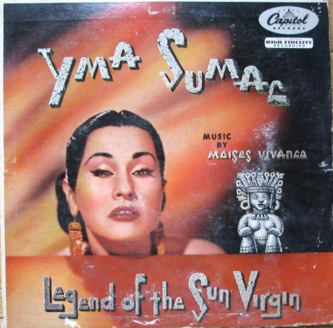 Yma Sumac : Legend Of The Sun Virgin (LP, Album, Mono)