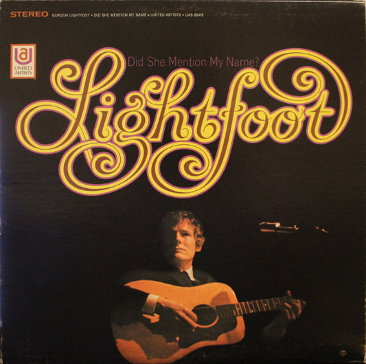Gordon Lightfoot : Did She Mention My Name (LP, Album)