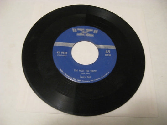 Terry Fell : I'm Hot To Trot / Fa-So-La (7")