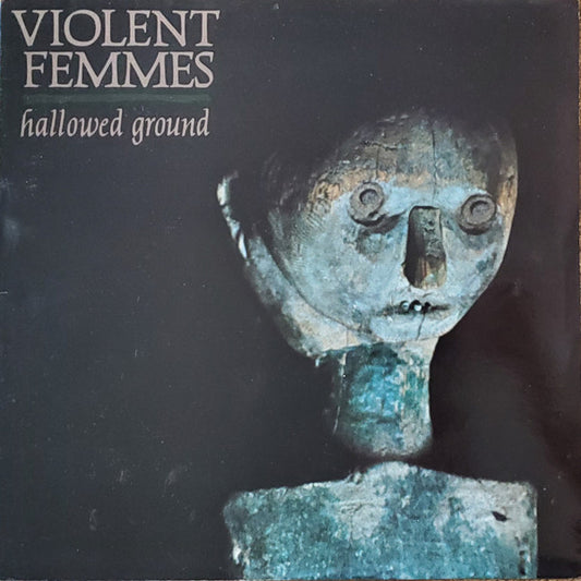 Violent Femmes : Hallowed Ground (LP, Album, M/Print)