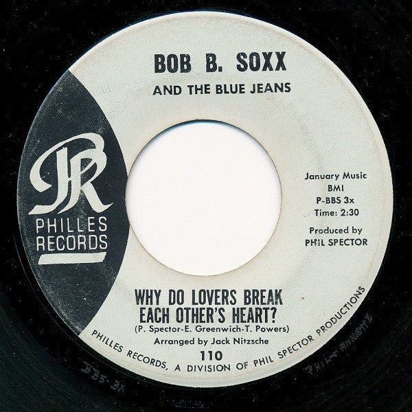 Bob B. Soxx And The Blue Jeans : Why Do Lovers Break Each Other's Heart? / Dr. Kaplan's Office (7", Single)