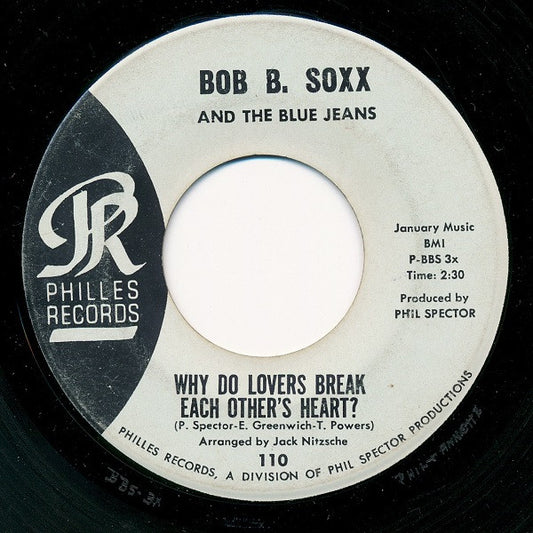 Bob B. Soxx And The Blue Jeans : Why Do Lovers Break Each Other's Heart? / Dr. Kaplan's Office (7", Single)