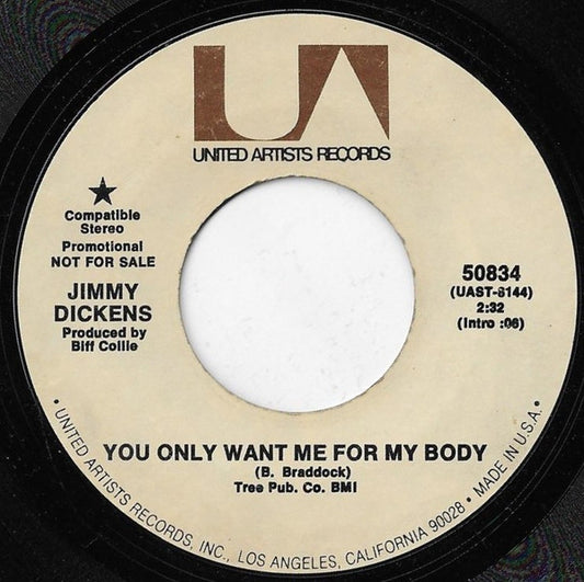 Jimmy Dickens* : You Only Want Me For My Body / What Will I Do Then (7", Single, Promo)