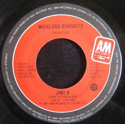 Jimi B* : Wickless Dynamite/Touch Me (7")