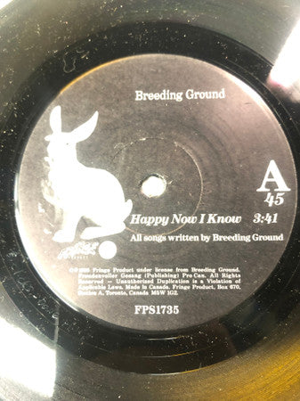 Breeding Ground : Happy Now I Know (7")