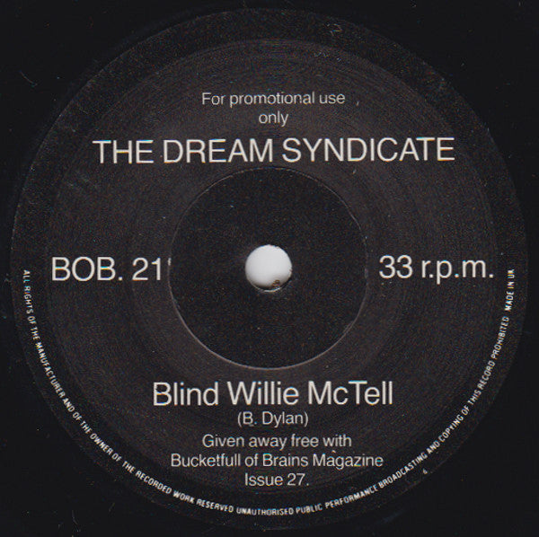 The Dream Syndicate / The Bevis Frond : Blind Willie McTell / High In A Flat (7", Promo)