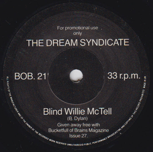 The Dream Syndicate / The Bevis Frond : Blind Willie McTell / High In A Flat (7", Promo)