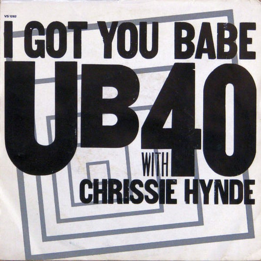 UB40 With Chrissie Hynde : I Got You Babe (7", Single)