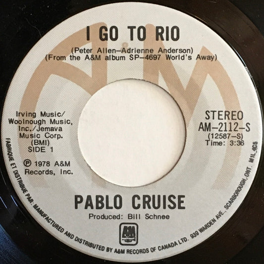 Pablo Cruise : I Go To Rio / Raging Fire (7", Single)