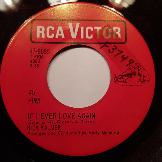 Nick Palmer (5) : If I Ever Love Again (7", Single)