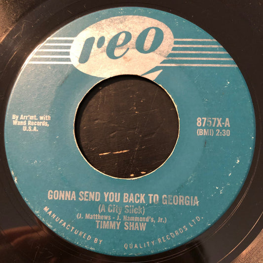Timmy Shaw : Gonna Send You Back To Georgia (A City Slick) (7", Single, Mono)