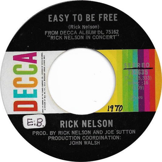 Ricky Nelson (2) : Easy To Be Free (7", Single)