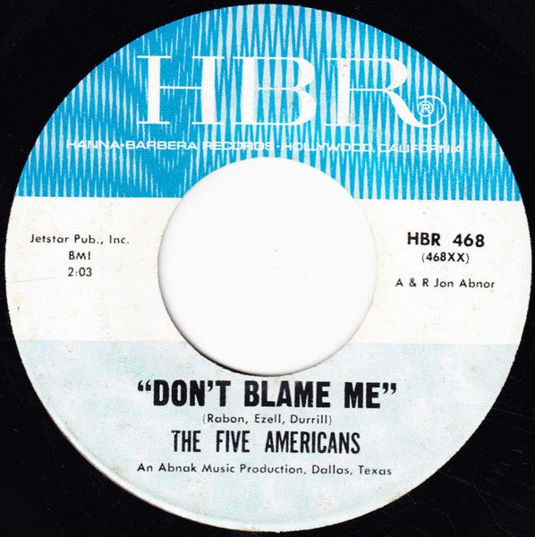 The Five Americans : Evol - Not Love / Don't Blame Me (7")