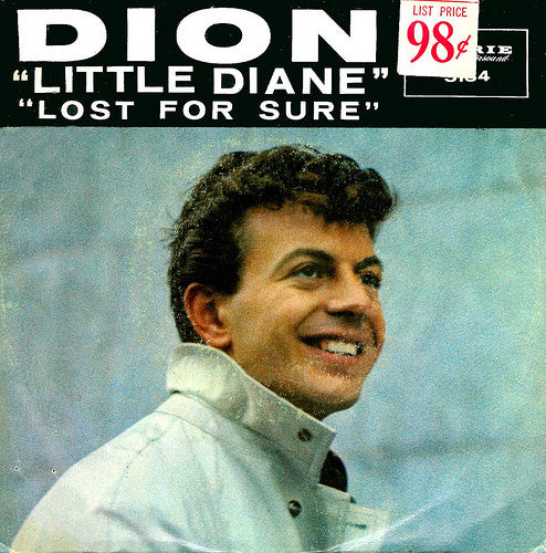 Dion (3) : Little Diane / Lost For Sure (7", Single, Styrene, She)