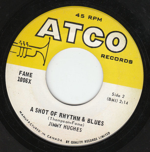 Jimmy Hughes : I Worship The Ground You Walk On / A Shot Of Rhythm & Blues (7")