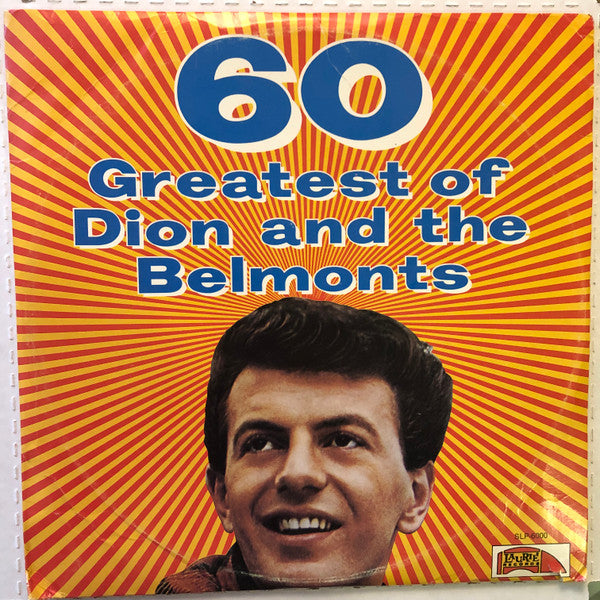 Dion And The Belmonts* : 60 Greatest Of Dion And The Belmonts (3xLP, Comp)