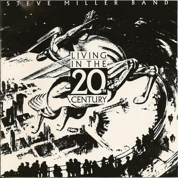 Steve Miller Band : Living In The 20th Century (CD, Album)
