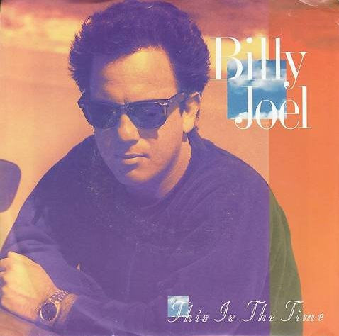 Billy Joel : This Is The Time (7", Single)