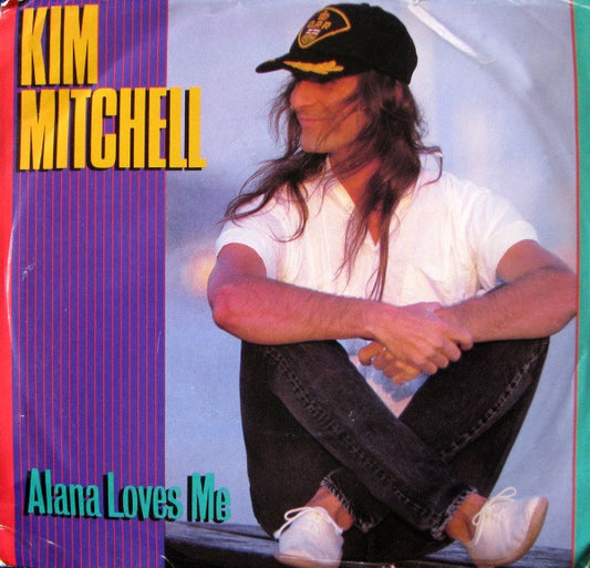 Kim Mitchell : Alana Loves Me (7", Single)