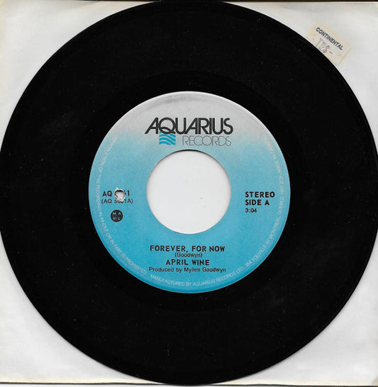 April Wine : Forever, For Now / I'd Rather Be Strong (7")