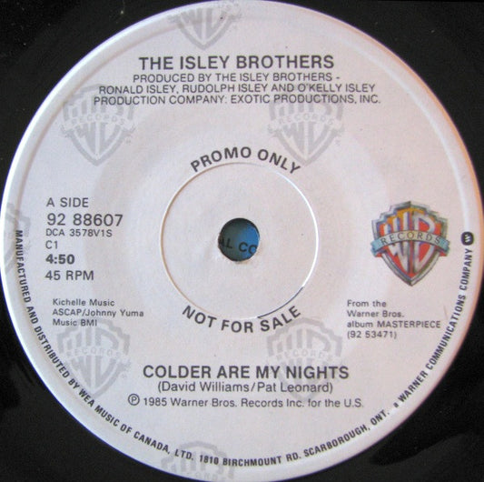 The Isley Brothers : Colder Are My Nights (7", Promo)