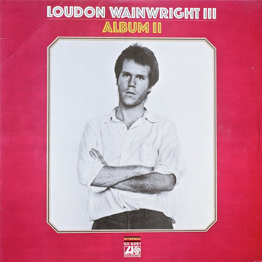 Loudon Wainwright III : Album II (LP, Album, PR )