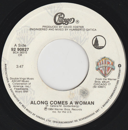 Chicago (2) : Along Comes A Woman (7")