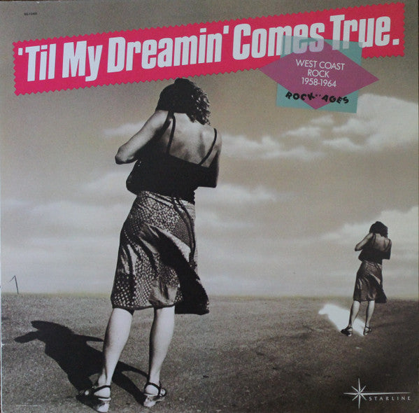 Various : 'Til My Dreamin' Comes True - West Coast Rock 1958-1964 (LP, Comp)