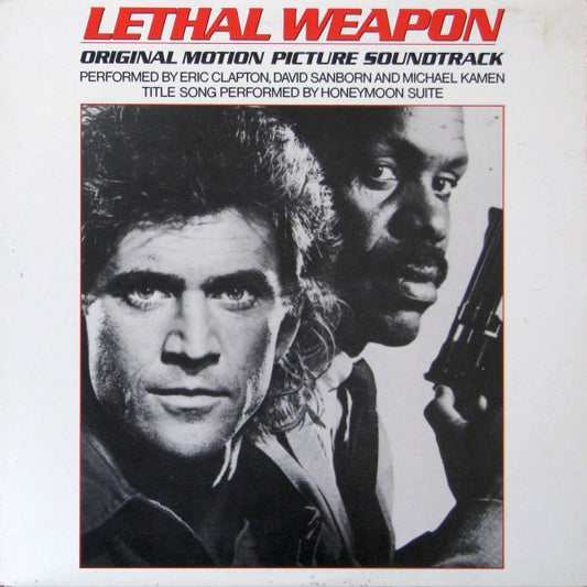 Michael Kamen, David Sanborn, Eric Clapton And Honeymoon Suite : Lethal Weapon: Original Motion Picture Soundtrack (LP, Album)