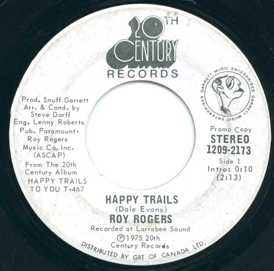 Roy Rogers (3) : Happy Trails / Don't Cry, Baby (7", Promo)