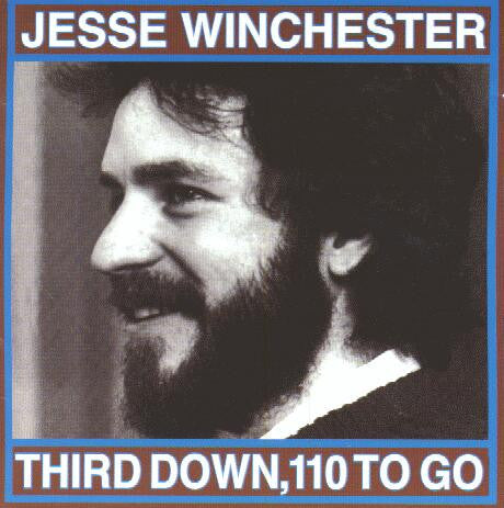 Jesse Winchester : Third Down, 110 To Go (LP, Album, Gat)