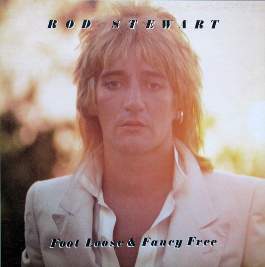 Rod Stewart : Foot Loose & Fancy Free (LP, Album)