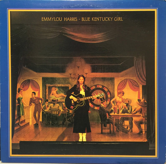 Emmylou Harris : Blue Kentucky Girl (LP, Album)