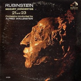 Arthur Rubinstein Artur Rubinstein Wolfgang Amadeus Mozart, Alfred Wallenstein : Mozart Concertos 21 And 23 (LP, Mono)
