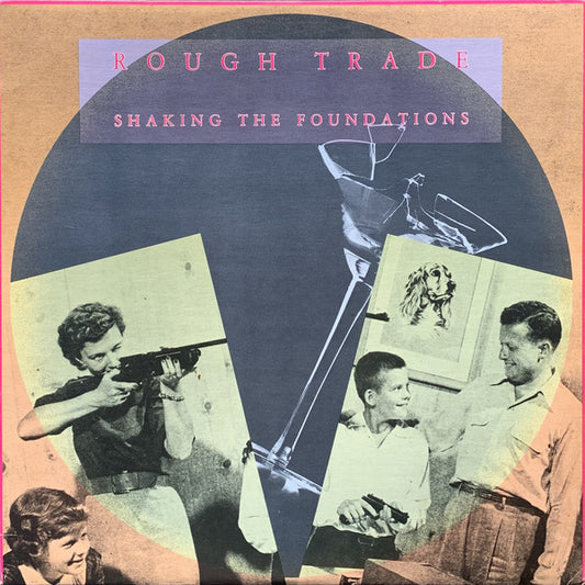 Rough Trade : Shaking The Foundations (LP, Album)
